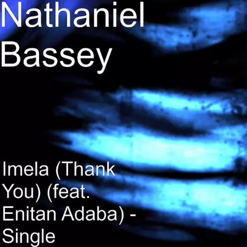 Nathaniel Bassey – Imela (Thank You) ft. Enitan Adaba