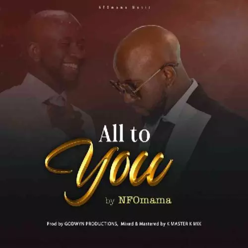 NFOmama - All To You