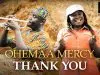 Ohemaa Mercy – Thank You