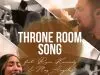 People & Songs – Throne Room Song