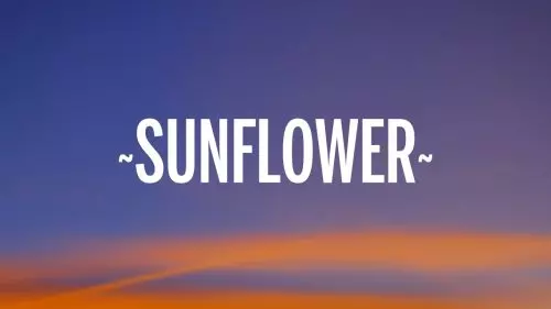 Post Malone – Sunflower Ft Swae Lee