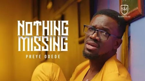 Preye Odede – Nothing Missing