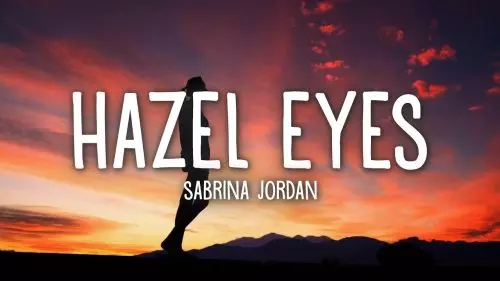 Sabrina Jordan – Hazel Eyes