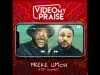 Freke Umoh – Video My Praise