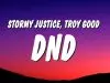 Stormy Justice – Dnd Ft. Troy Good