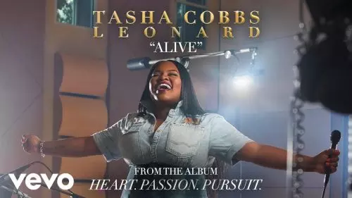 Tasha Cobbs Leonard – Alive Audio