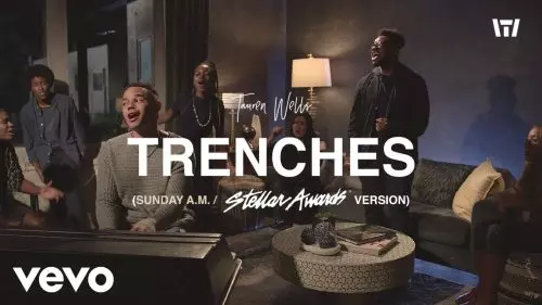 Tauren Wells – Trenches ft. Donald Lawrence & Co.