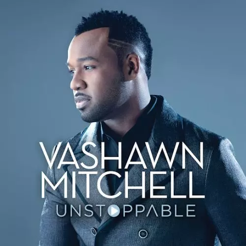 VaShawn Mitchell – Your Name...The Moment