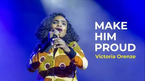 Victoria Orenze – Make Jesus Proud