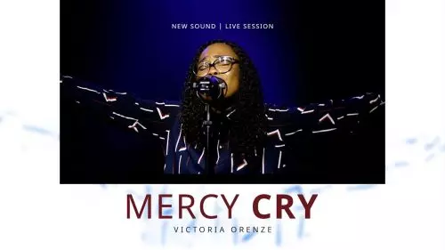 Victoria Orenze – Mercy Cry!!