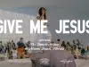 VOUS Worship – Give Me Jesus