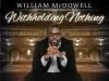 William McDowell – Withholding Nothing Medley