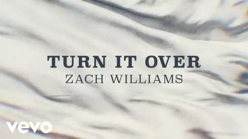 Zach Williams – Turn It Over