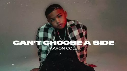 Aaron Cole – Can'T Choose A Side