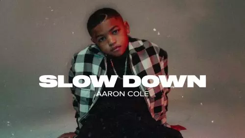 Aaron Cole – Slow Down