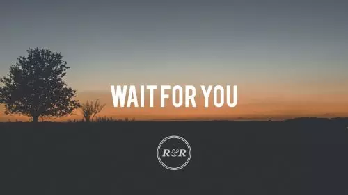 All For Jesus – Wait For You