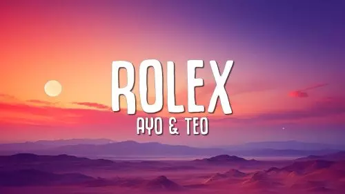 Ayo & Teo – Rolex