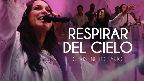 Christine D 'Clario – Respirar Del Cielo