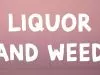 Coi Leray – Liquor And Weed
