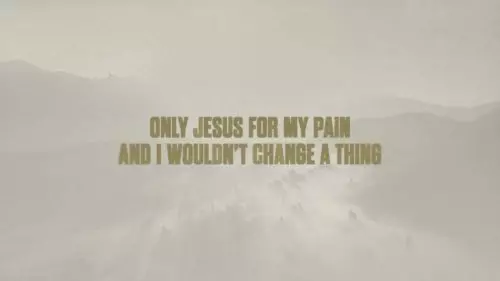 Cory Asbury – Only Jesus For My Pain