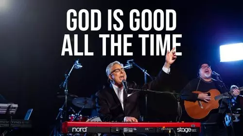 Don Moen – God Is Good All The Time