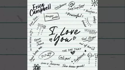 Erica Campbell – Do You Believe In Love?