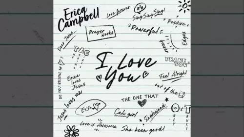Erica Campbell – I Love The Lord