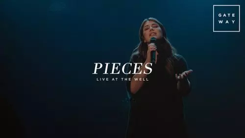 Gateway Worship – Pieces
