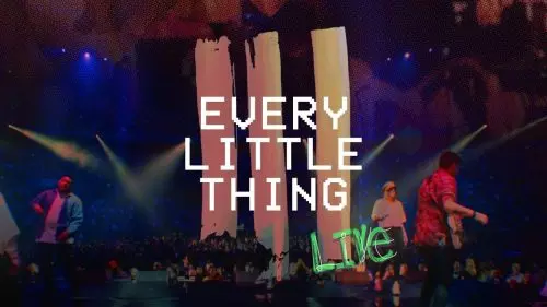 Hillsong – Every Little Thing
