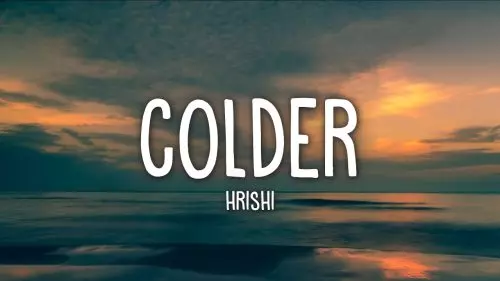 hrishi – Colder