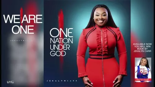 Jekalyn Carr – We Are One