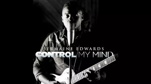 Jermaine Edwards – Control My Mind