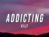 KILLY – Addicting