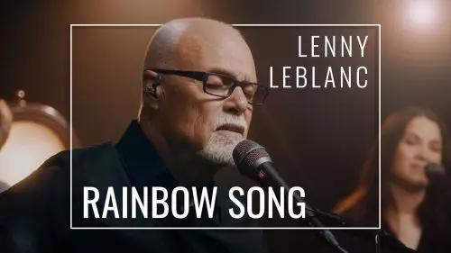 Lenny LeBlanc – Rainbow Song Ft. Don Moen - Rainbow Song // Praise and Worship Song