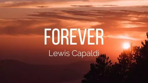Lewis Capaldi – Forever
