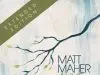 Matt Maher – Christ Is Risen