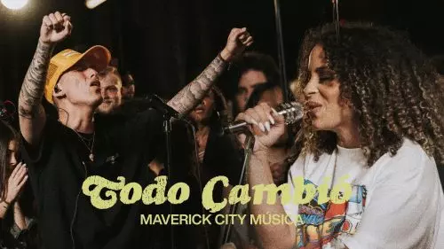 Maverick City Música – Todo Cambió