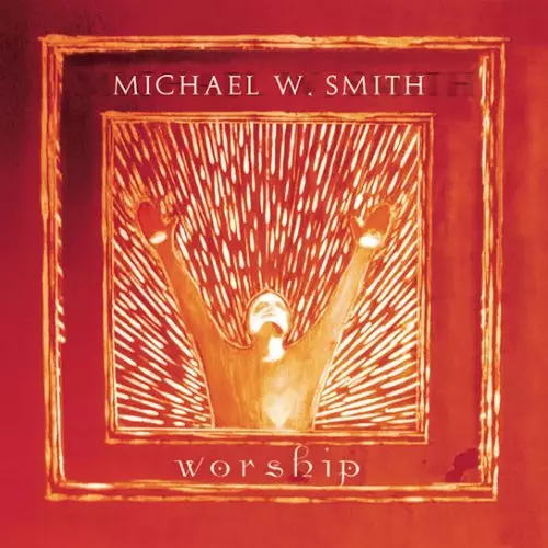 Michael W. Smith – Open The Eyes Of My Heart