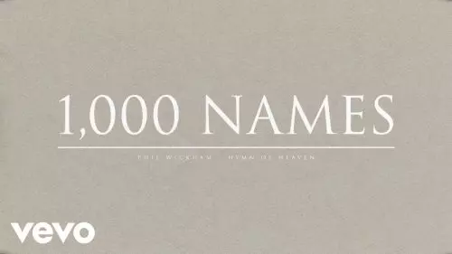Phil Wickham – 1,000 Names