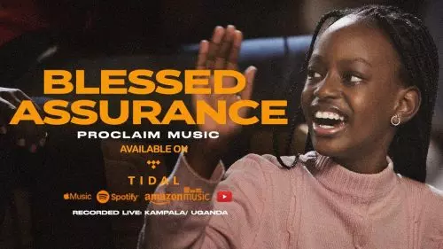 Proclaim Music – Blessed Assurance