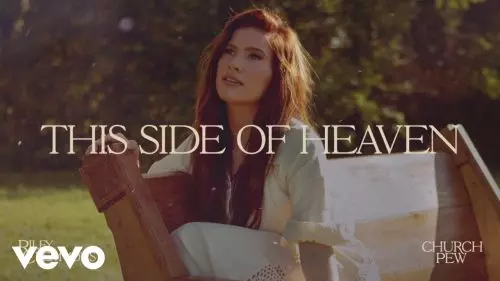 Riley Clemmons – This Side Of Heaven