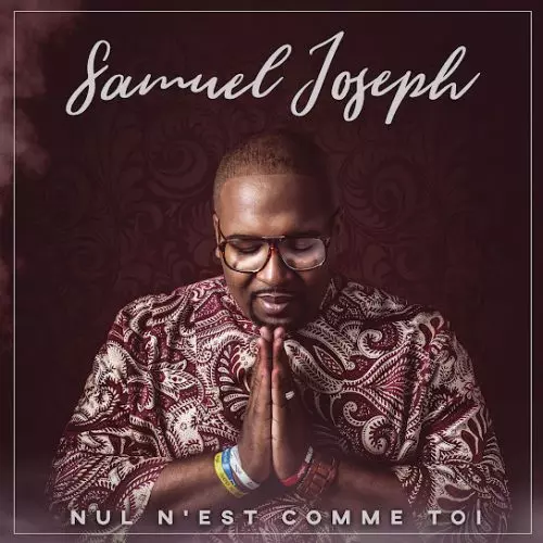 Samuel Joseph – Inonde Ce Lieu De Ta Presence