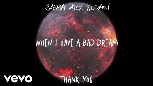 Sasha Alex Sloan – Thank You