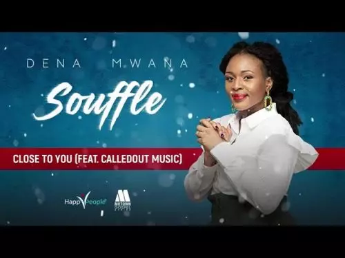 Dena Mwana – Close To You