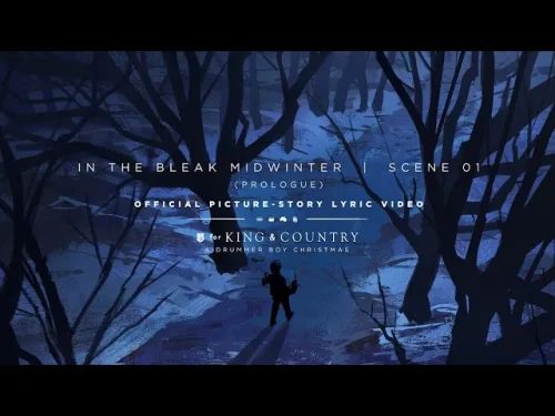 for KING & COUNTRY – In The Bleak Midwinter