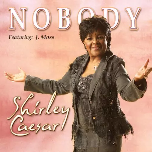 Shirley Caesar – Nobody