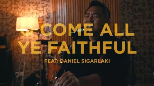 Sidney Mohede – O Come, All Ye Faithful ft. ALL YE FAITHFUL & Daniel Sigarlaki