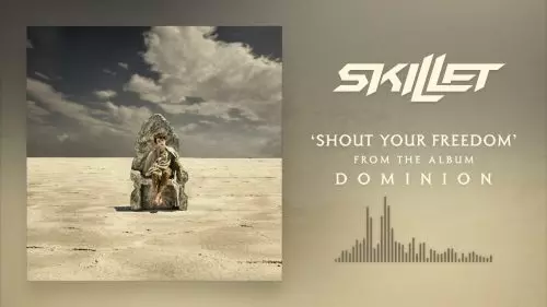 Skillet – Shout Your Freedom