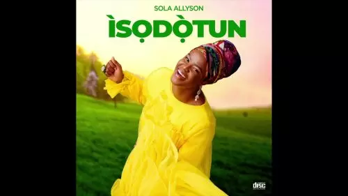 Sola Allyson – Ife A D'Ale