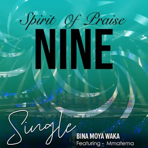 Spirit of Praise – Bina Moya Waka ft. Mmatema